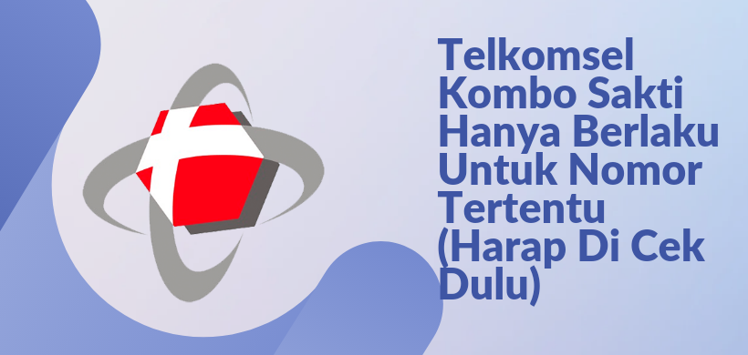 Cek Nomor Telkomsel Combo Sakti